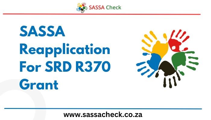 SASSA Reapplication For SRD R370 Grant