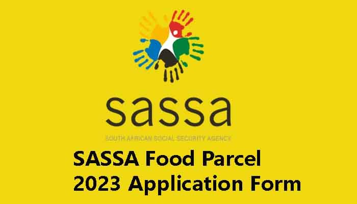 SASSA Food Parcel 2023 Application Form
