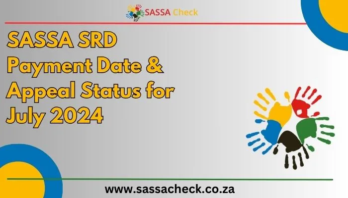 SASSA SRD Payment Date July 2024