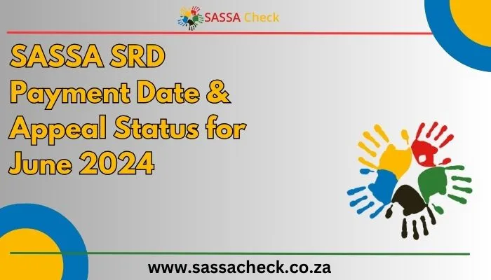 SASSA SRD Payment Date June 2024
